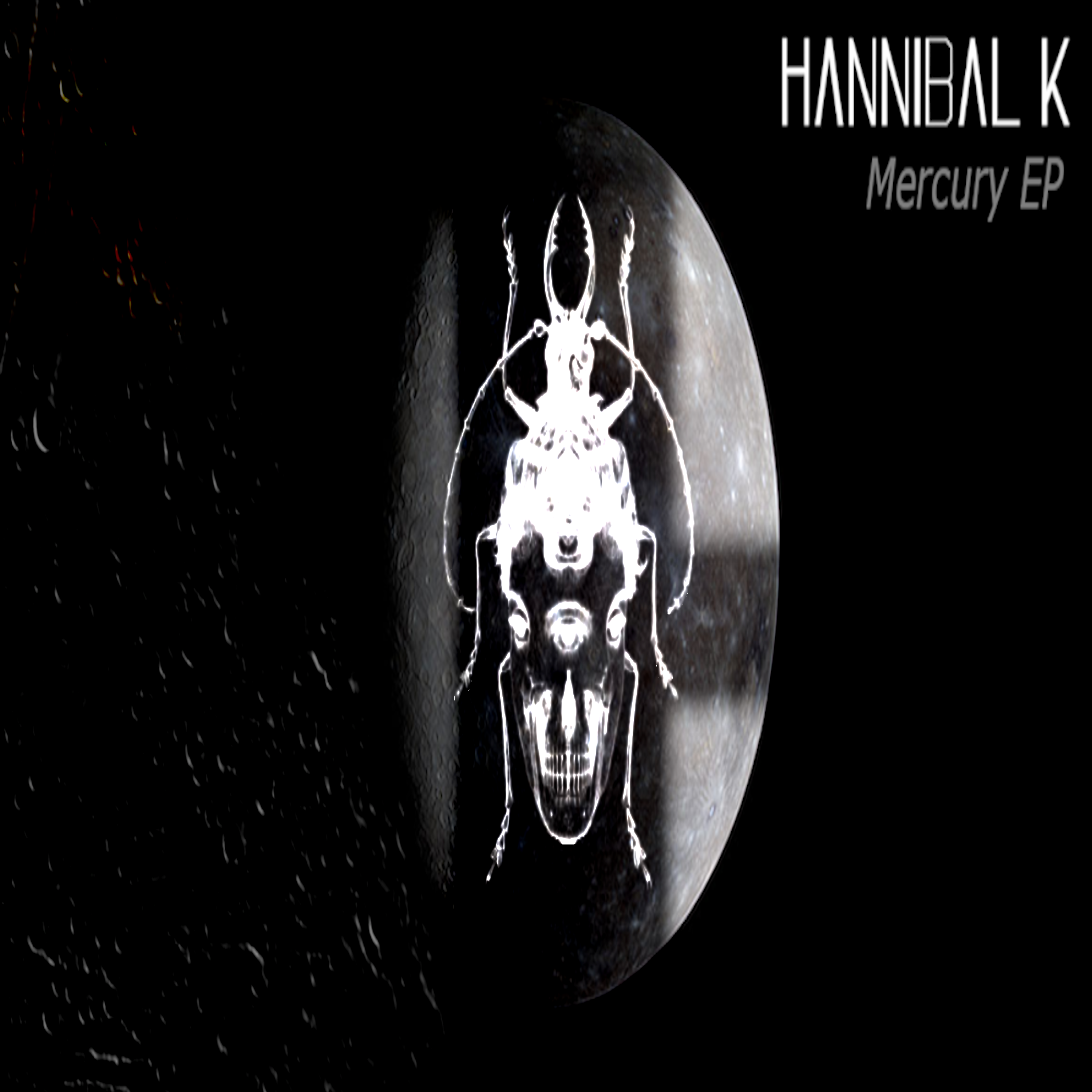 HANNIBAL-K-Mercury-EP-Set-Of-The-Day1 - Releases